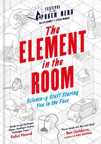 [object Object] «The Element in the Room: Science-y Stuff Staring You in the Face», авторів Хелен Арні, Стів Моулд - фото №1