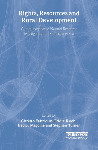 Бумажная книга «Rights Resources and Rural Development: Community-based Natural Resource Management in Southern Africa» - фото №1