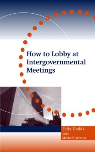 Паперова книга «How to Lobby at Intergovernmental Meetings», автор Майкл Штраус - фото №1