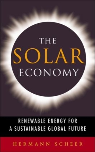 Паперова книга «The Solar Economy: Renewable Energy for a Sustainable Global Future», автор Герман Шеєр - фото №1