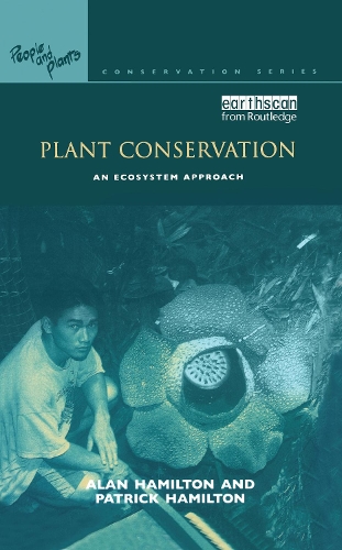 Паперова книга «Plant Conservation: An Ecosystem Approach», авторів Алан Гамільтон, Патрік Гамільтон - фото №1