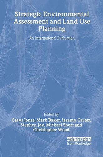 Бумажная книга «Strategic Environmental Assessment and Land Use Planning: An International Evaluation», авторов Кэрис Джонс, Джереми Картер, Марк Бейкер, Майкл Шорт, Стивен Джей - фото №1