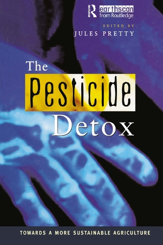 Бумажная книга «The Pesticide Detox: Towards a More Sustainable Agriculture», автор Джулс Н. Претти - фото №1