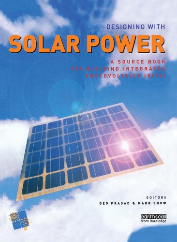 Паперова книга «Designing with Solar Power: A Source Book for Building Integrated Photovoltaics (BIPV)», авторів Део Прасад, Марк Сноу - фото №1