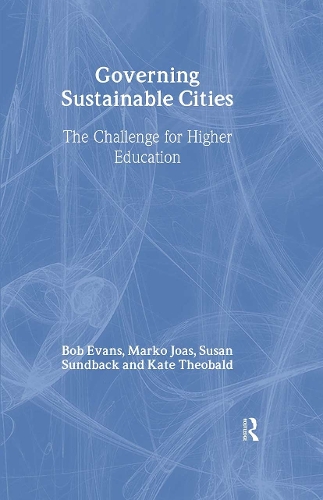Паперова книга «Governing Sustainable Cities», авторів Боб Еванс, Кейт Теобальд, Марко Йоас, Сюзан Сандбек - фото №1