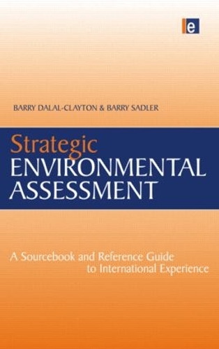 Бумажная книга «Strategic Environmental Assessment: A Sourcebook and Reference Guide to International Experience», авторов Барри Далал-Клейтон, Барри Сэдлер - фото №1