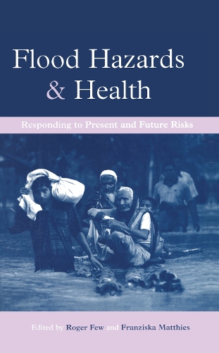 Паперова книга «Flood Hazards and Health: Responding to Present and Future Risks» - фото №1