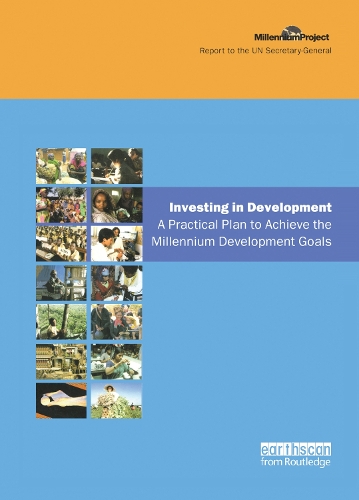 Бумажная книга «UN Millennium Development Library: Investing in Development: A Practical Plan to Achieve the Millennium Development Goals», автор Проект тысячелетия ООН - фото №1