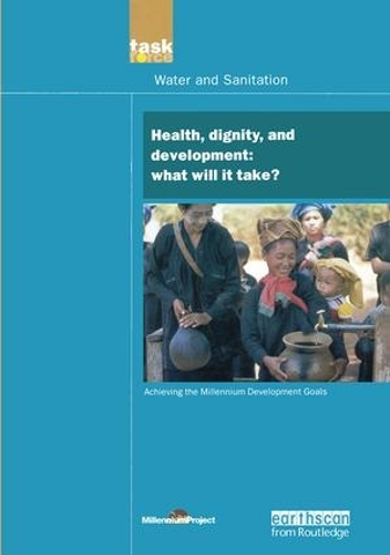 Паперова книга «UN Millennium Development Library: Health Dignity and Development: What Will it Take?», автор Проект Тисячоліття ООН - фото №1