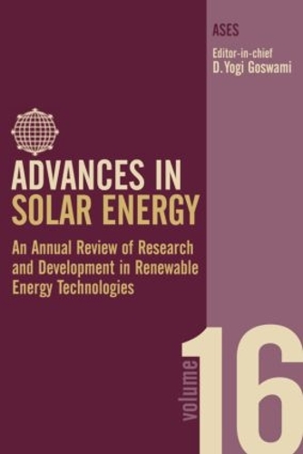 Бумажная книга «Advances in Solar Energy: Volume 16: An Annual Review of Research and Development in Renewable Energy Technologies» - фото №1