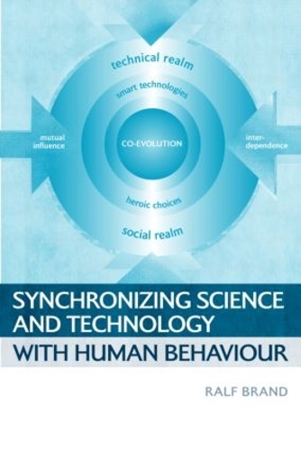 Бумажная книга «Synchronizing Science and Technology with Human Behaviour», автор Ральф Бранд - фото №1