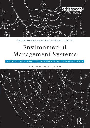 Паперова книга «Environmental Management Systems: A Step-by-Step Guide to Implementation and Maintenance», авторів Крістофер Шелдон, Марк Йоксон - фото №1