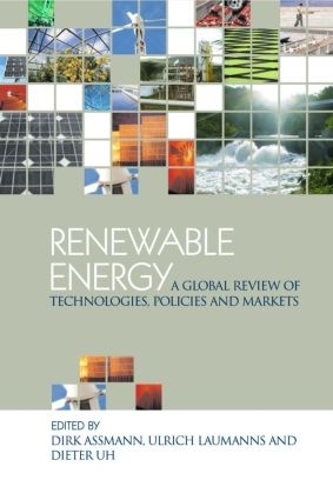 Бумажная книга «Renewable Energy: A Global Review of Technologies, Policies and Markets» - фото №1