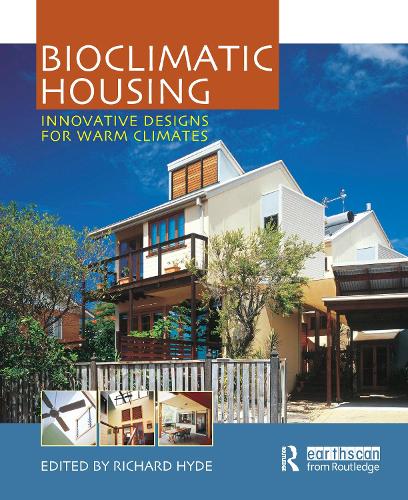 Бумажная книга «Bioclimatic Housing: Innovative Designs for Warm Climates» - фото №1