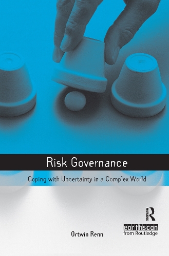 [object Object] «Risk Governance: Coping with Uncertainty in a Complex World», автор Ортвин Ренн - фото №1