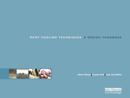 Бумажная книга «Roof Cooling Techniques: A Design Handbook», автор Эвьятар Эрелл - фото №1