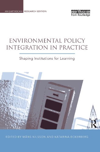 Бумажная книга «Environmental Policy Integration in Practice: Shaping Institutions for Learning» - фото №1