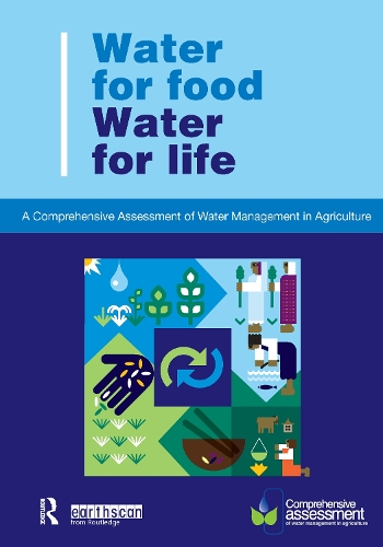 Бумажная книга «Water for Food Water for Life: A Comprehensive Assessment of Water Management in Agriculture» - фото №1