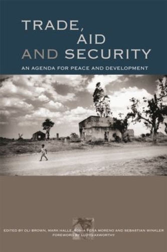Бумажная книга «Trade, Aid and Security: An Agenda for Peace and Development», автор Марк Халле - фото №1