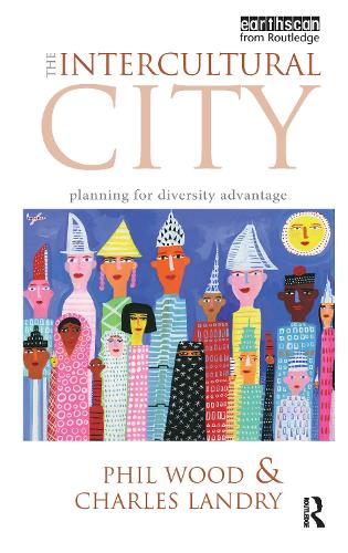 Бумажная книга «The Intercultural City: Planning for Diversity Advantage», авторов Чарльз Лэндри, Фил Вуд - фото №1