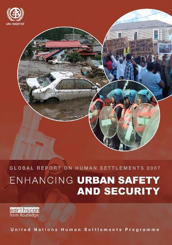 Бумажная книга «Enhancing Urban Safety and Security: Global Report on Human Settlements 2007», автор ООН-Хабитат - фото №1