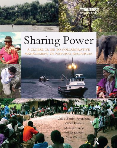 Бумажная книга «Sharing Power: A Global Guide to Collaborative Management of Natural Resources», авторов Ашиш Котхари, Грация Боррини-Фейерабенд, М. Таги Фарвар - фото №1