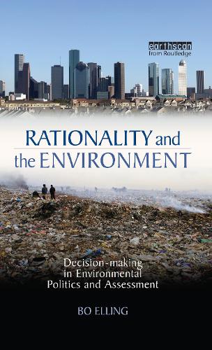 Паперова книга «Rationality and the Environment: Decision-making in Environmental Politics and Assessment», автор Бо Еллінг - фото №1
