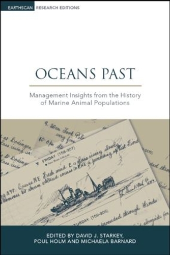 Бумажная книга «Oceans Past: Management Insights from the History of Marine Animal Populations», автор Поул Хольм - фото №1