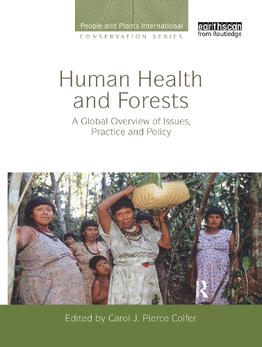 Бумажная книга «Human Health and Forests: A Global Overview of Issues, Practice and Policy» - фото №1