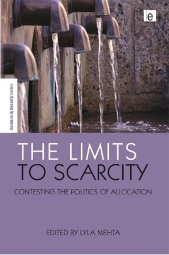 Бумажная книга «The Limits to Scarcity: Contesting the Politics of Allocation», автор Лайла Мехта - фото №1