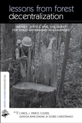 Бумажная книга «Lessons from Forest Decentralization: Money, Justice and the Quest for Good Governance in Asia-Pacific» - фото №1