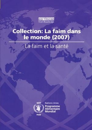 Бумажная книга «La Faim et la Sante: Collection: La Faim dans le Monde (2007)» - фото №1
