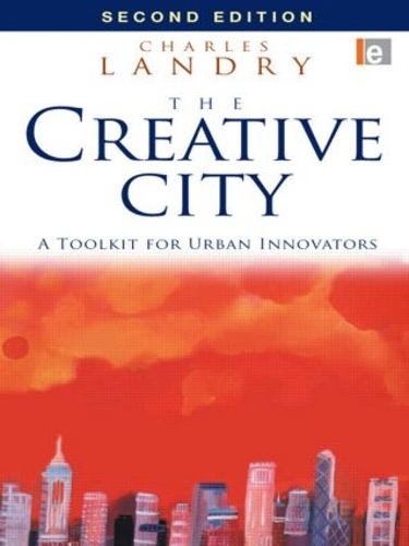 Паперова книга «The Creative City: A Toolkit for Urban Innovators», автор Чарльз Лендрі - фото №1