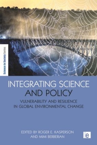 [object Object] «Integrating Science and Policy: Vulnerability and Resilience in Global Environmental Change», авторов Мими Берберян, Роджер Э. Касперсон - фото №1
