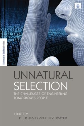 [object Object] «Unnatural Selection: The Challenges of Engineering Tomorrow's People» - фото №1