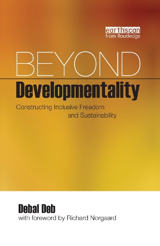 Паперова книга «Beyond Developmentality: Constructing Inclusive Freedom and Sustainability», автор Дебаль Деб - фото №1