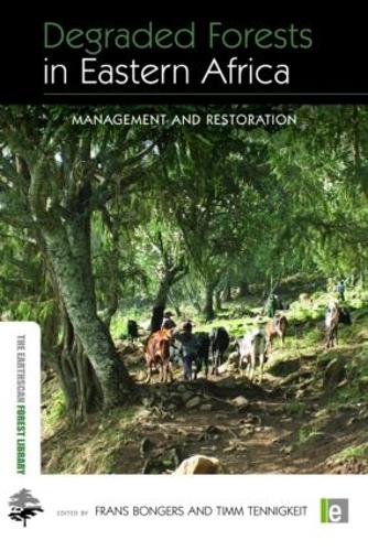 Бумажная книга «Degraded Forests in Eastern Africa: Management and Restoration» - фото №1
