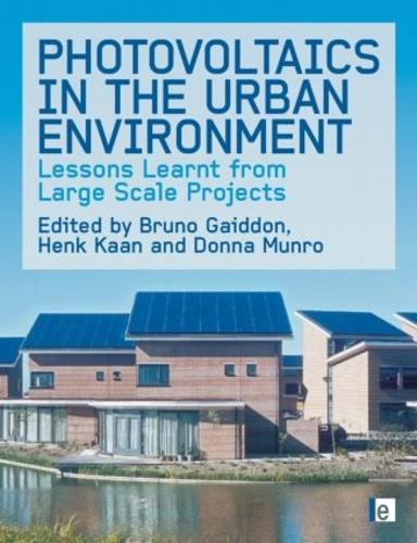 Бумажная книга «Photovoltaics in the Urban Environment: Lessons Learnt from Large Scale Projects» - фото №1