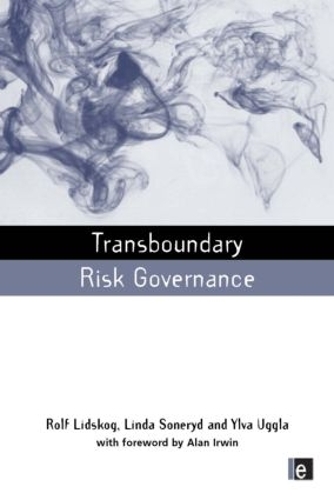 Паперова книга «Transboundary Risk Governance», авторів Лінда Сонерид, Рольф Лідског, Ілва Уґґла - фото №1