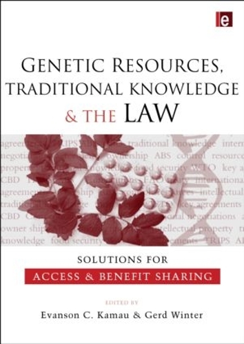 Паперова книга «Genetic Resources, Traditional Knowledge and the Law: Solutions for Access and Benefit Sharing» - фото №1