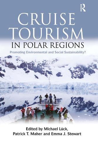 Бумажная книга «Cruise Tourism in Polar Regions: Promoting Environmental and Social Sustainability?» - фото №1
