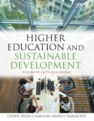 Паперова книга «Higher Education and Sustainable Development: A model for curriculum renewal», авторів Шеріл Деша, Карлсон "Чарлі" Гаргровс - фото №1