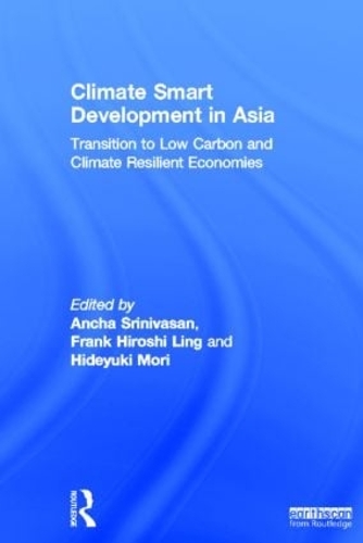 Паперова книга «Climate Smart Development in Asia: Transition to Low Carbon and Climate Resilient Economies» - фото №1