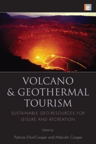 Бумажная книга «Volcano and Geothermal Tourism: Sustainable Geo-Resources for Leisure and Recreation» - фото №1