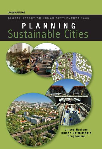 Бумажная книга «Planning Sustainable Cities: Global Report on Human Settlements 2009», автор ООН-Хабитат - фото №1