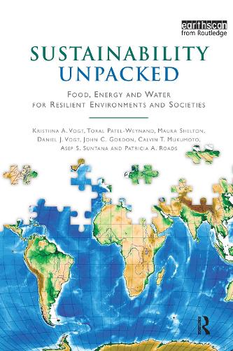 Бумажная книга «Sustainability Unpacked: Food, Energy and Water for Resilient Environments and Societies», авторов Асеп. С. Сунтана, Кэл Мукумото, Дэниел Дж. Фогт, Джон Гордон, Кристина Фогт, Мора Шелтон, Патриция А. Роадс, Торал Патель-Вейнанд - фото №1