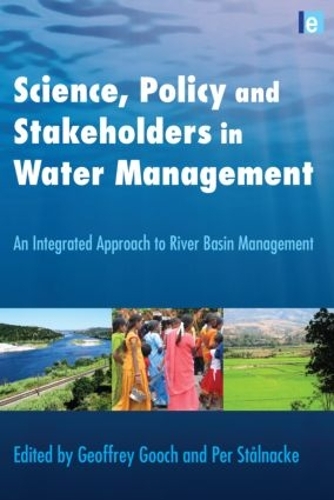 Бумажная книга «Science, Policy and Stakeholders in Water Management: An Integrated Approach to River Basin Management» - фото №1