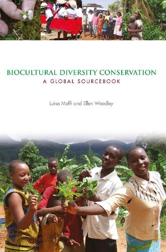 Бумажная книга «Biocultural Diversity Conservation: A Global Sourcebook», авторов Эллен Вудли, Луиза Маффи - фото №1