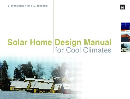 Бумажная книга «Solar Home Design Manual for Cool Climates», авторов Дон Роско, Шона Хендерсон - фото №1