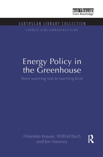Бумажная книга «Energy Policy in the Greenhouse: From warming fate to warming limit», авторов Флорентин Краузе, Джон Куми, Уилфрид Бах - фото №1